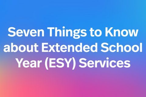 关于长期学年（ESY）服务的七件事